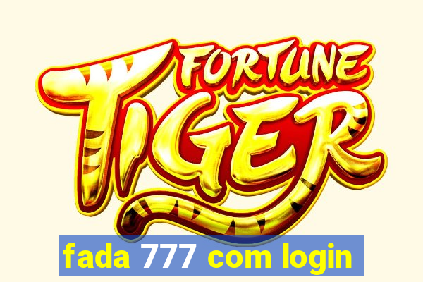 fada 777 com login